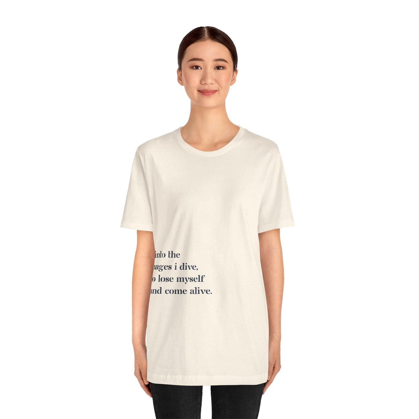 Into The Pages I Dive - T-Shirt