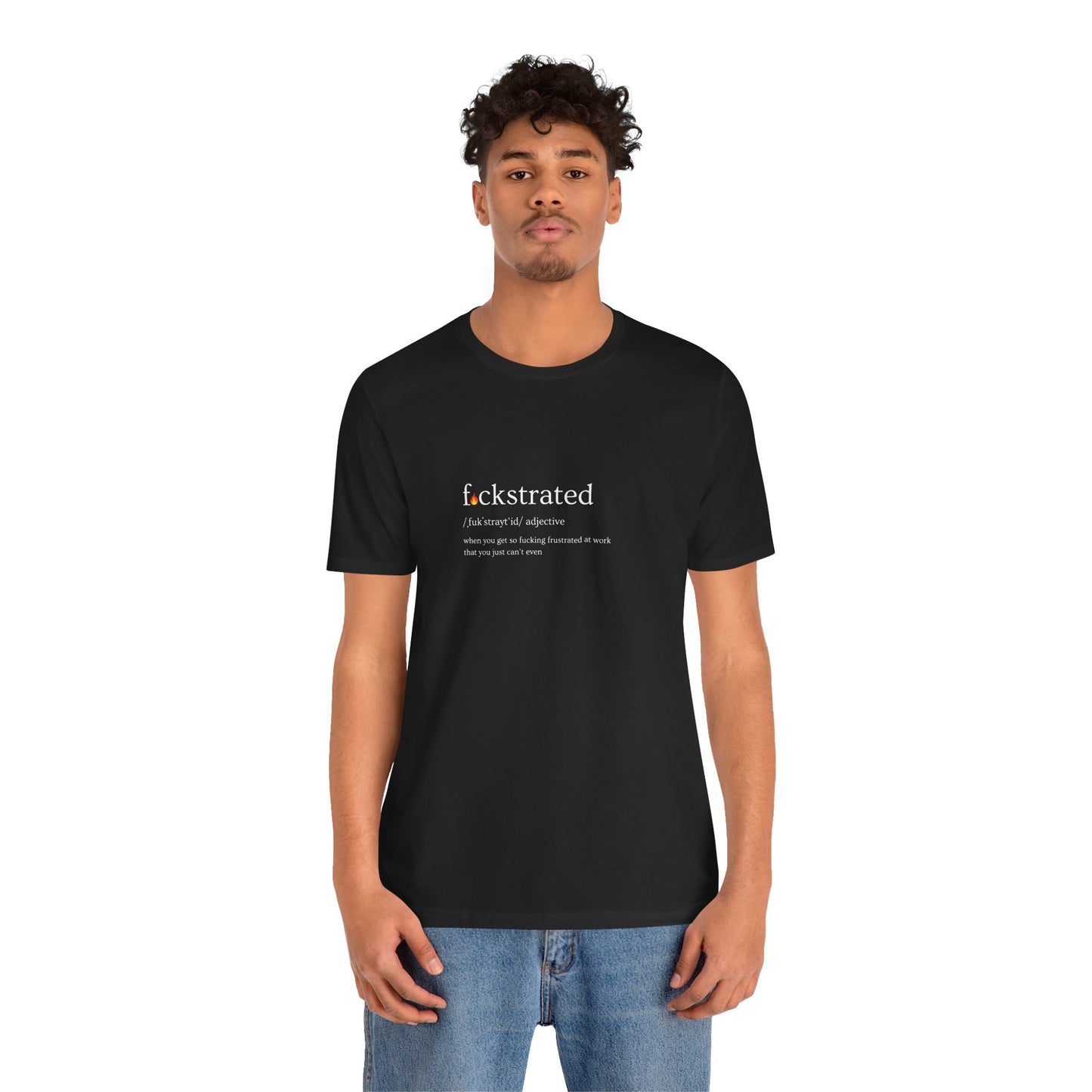 F*ckstrated - T-Shirt