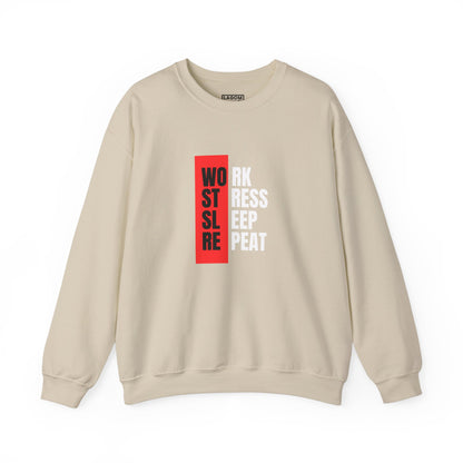 Work, Stress, Sleep, Repeat - Crewneck Sweatshirt