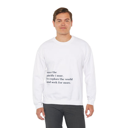 Over The Pacific I Soar - Unisex Sweatshirt