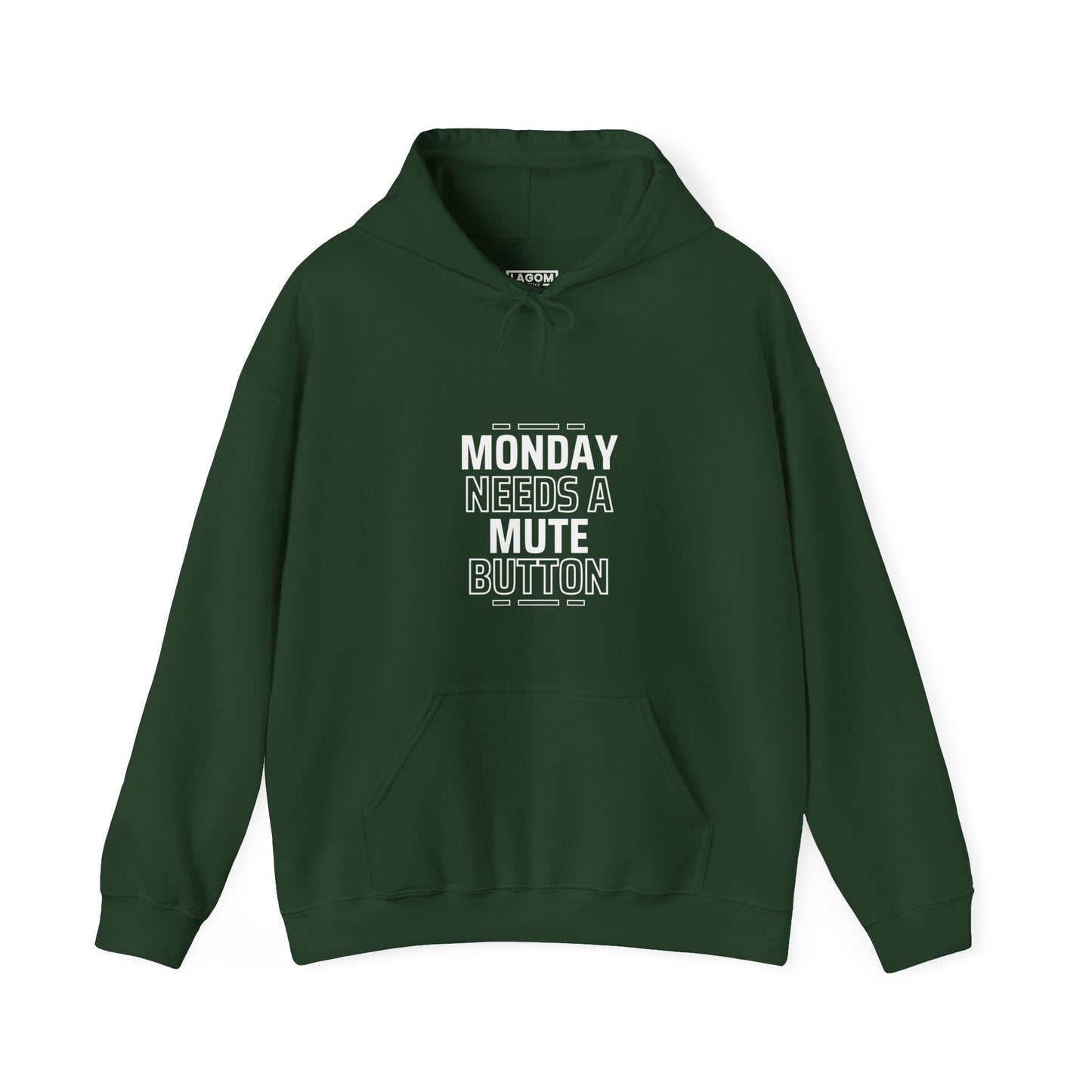 Monday Needs A Mute Button - Unisex Hoodie